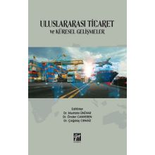 Uluslararası Ticaret ve Küresel Gelişmeler - Mustafa Ünüvar