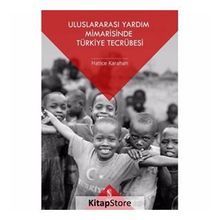 Uluslararası Yardım Mimarisinde Türkiye Tecrübesi - Hatice Karahan