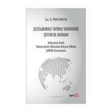 Uluslararası Yatırım Tahkiminde Şeffaflık Kavramı Beta Yayınları