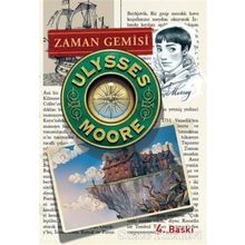 Ulysses Moore 13 - Zaman Gemisi - Kolektif