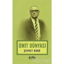 Ümit Dünyası - Şevket Rado