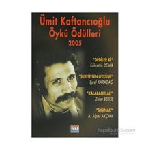 ÜMİT KAFTANCIOĞLU ÖYKÜ ÖDÜLLERİ 2005 - ÖZTÜRK TATAR