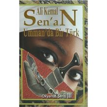 UMMANDA BIR TÜRK - ALI KEMAL SENAN