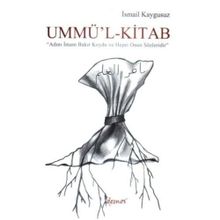 UMMÜ'L-KITAB - İSMAİL KAYGUSUZ