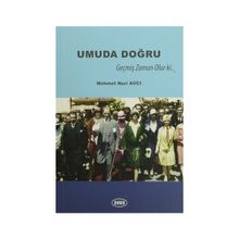Umuda Doğru - Mehmet Nuri Avcı