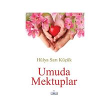 Umuda Mektuplar - Hülya Sarı Küçük