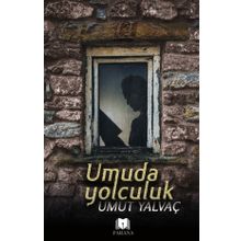 Umuda Yolculuk - Umut Yalvaç