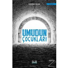 Umudun Çocukları - Erdinç Ozan