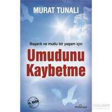Umudunu Kaybetme - Murat Tunalı