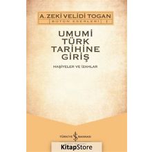 Umumi Türk Tarihine Giriş Seti - 2 Cilt Takım - A. Zeki Velidi Togan