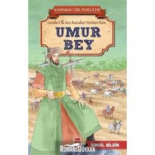 Umur Bey - Kahraman Türk Denizcileri - İsmail Bilgin