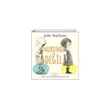 Umurumda Değil - Julie Fogliano