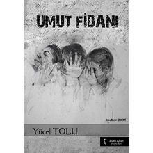 Umut Fidanı - Yücel Tolu