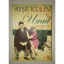 UMUT HAYAT AKAN BIR SUDUR - AYŞE KULIN