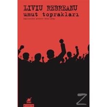 Umut Toprakları - Liviu Rebreanu