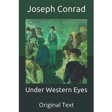 Under Western Eyes - Joseph Conrad