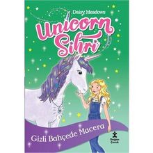 Unicorn Sihri - Gizli Bahçede Macera - Daisy Meadows