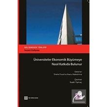 Üniversiteler Ekonomik Büyümeye Nasıl Katkıda Bulunur - Shahid Yusuf Kaoru Nabeshima Kadri Yamaç
