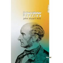 Üniversiteler Üzerine - John Stuart Mill