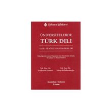 ÜNİVERSİTELERDE TÜRK DILI YAZILI VE SÖZLÜ ANLATIM DERSLERI - ÖMER SELAHATTIN DEMIRCI;VAHAP KABAHASANOĞLU