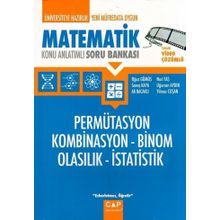 Üniversiteye Hazırlık Matematik - Permütasyon Kombinasyon Binom Olasılık İstatistik Konu Anlatımlı Soru Bankası - Çap Yayınları
