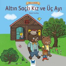 Ünlü Eserler Altın Saçlı Kız ve Üç Ayı - Robert Southey