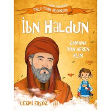 Ünlü Türk Bilginleri İbn Haldun Zamana Yön Veren Alim Cezmi Ersöz