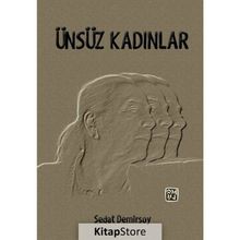 Ünsüz Kadınlar - Sedat Demirsoy