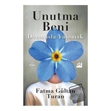 Unutma Beni - Fatma Gültan Turan