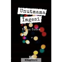Unutmama İmgesi - Yavuz Özdem