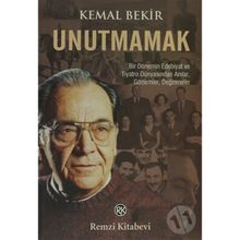 UNUTMAMAK - KEMAL BEKIR