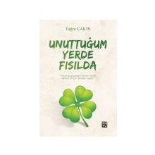 Unuttuğum Yerde Fısılda - Tuğra Çakın