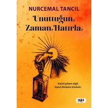 Unuttuğun Zaman Hatırla Tilki Kitap