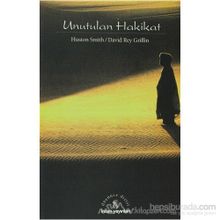 UNUTULAN HAKIKAT - HUSTON SMITH;DAVID RAY GRIFFIN