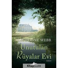 Unutulan Rüyalar Evi Katherine Webb Pegasus Yayınları