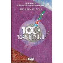 Unutulmaya Yüz Tutan 100 Türk Büyüğü - 3 Kitap Takım - Behiye Yılmaz