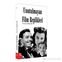 UNUTULMAYAN FILM REPLIKLERI - ORHAN DÜZ