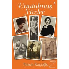 Unutulmuş Yüzler - Füsun Koçoğlu