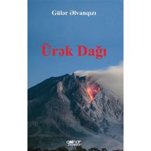 Ürek Dağı - Güler Elvankızı