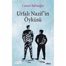 Urfalı Nazif'in Öyküsü- Cemal Babaoğlu