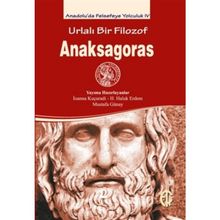 Urlalı Bir Filozof Anaksagoras - Kolektif