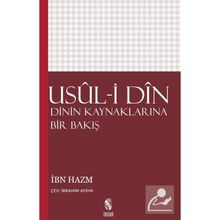 USÛL-I DÎN DININ KAYNAKLARINA BIR BAKIŞ - İBN HAZM