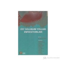 ÜST SOLUNUM YOLLARI ENFEKSİYONLARI - FEHMI TABAK
