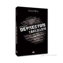 USTASINDAN DEPRESYON TAHLILLERI - LEVENT METE