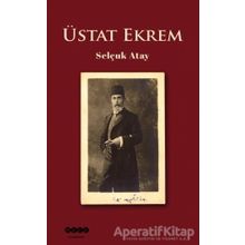 Üstat Ekrem - Selçuk Atay
