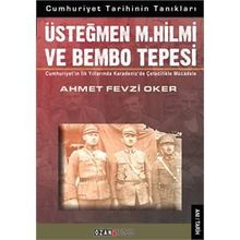 Üsteğmen M. Hilmi ve Bembo Tepesi - Ahmet Fevzi Oker