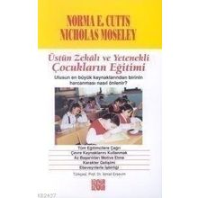 ÜSTÜN ZEKALI VE YETENEKLI ÇOCUKLARIN EĞITIMI - NORMA E CUTTS