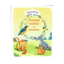 Utangaç Bülbül ve Dostları - Engin Nigar