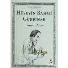 UTANMAZ ADAM - HÜSEYİN RAHMI GÜRPINAR