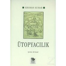 Ütopyacılık - Krishan Kumar